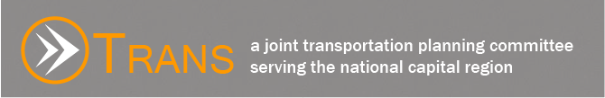 TRANS Comittee - A Joint Transportation Planning Committee Serving the National Capital Region